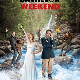 Bachelor Weekend - Leben lieber wild!, The / Bachelor Weekend, The Poster