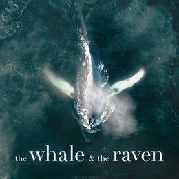 Whale & the Raven, The / Whale and the Raven, The Poster
