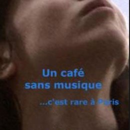 café sans musique c'est rare à Paris, Un Poster