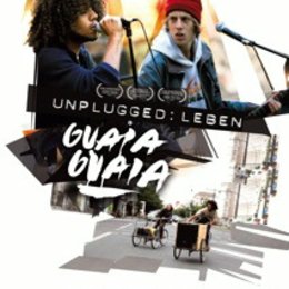 Unplugged: Leben Guaia Guaia Poster