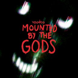 Voodoo - Mounted by the Gods Poster