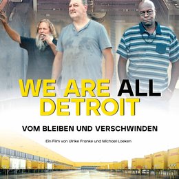 We are all Detroit - Vom Bleiben und Verschwinden Poster