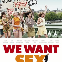 We Want Sex Poster
