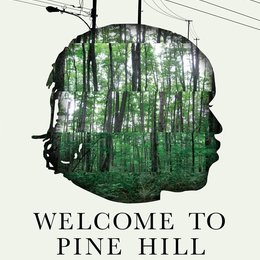 Welcome To Pine Hill Poster