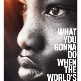 What You Gonna Do When the World's on Fire? Poster