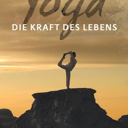 Yoga - Die Kraft des Lebens Poster