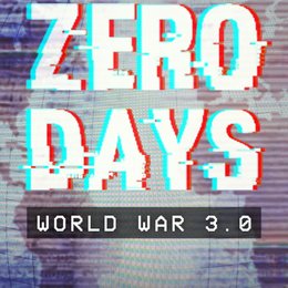 Zero Days - World War 3.0 Poster