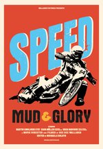 Poster Speed, Mud & Glory