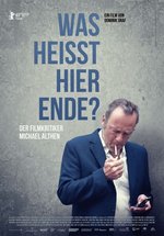 Poster Was heißt hier Ende? Der Filmkritiker Michael Althen