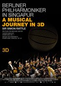 Berliner Philharmoniker in Singapore - A Musical Journey in 3D