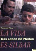 Poster Das Leben, ein Pfeifen