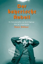 Der bayerische Rebell