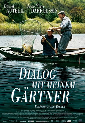 Dialog mit meinem Gärtner · Film 2007 · Trailer · Kritik