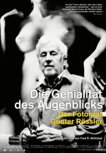 Poster Die Genialität des Augenblicks - Der Fotograf Günter Rössler