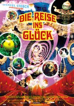 Die Reise ins Glück