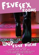 Five Sex Rooms und eine Küche