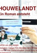 Houwelandt - Ein Roman entsteht