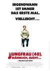 Poster Jungfrau 40 , männlich, sucht... 