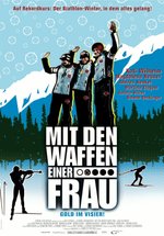 Poster Mit den Waffen einer Frau - Gold im Visier!