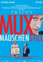 Poster Muxmäuschenstill