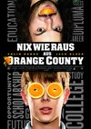 Poster Nix wie raus aus Orange County 