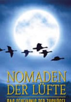 Nomaden der Lüfte - Das Geheimnis der Zugvögel