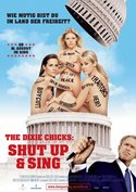 The Dixie Chicks: Shut Up &amp; Sing