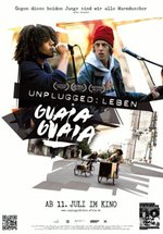 Poster Unplugged: Leben Guaia Guaia