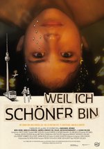 Poster Weil ich schöner bin