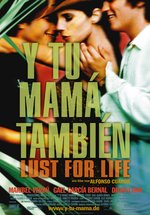 Poster Y tu mamá también - Lust for Life!