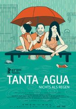 Poster Tanta Agua - Nichts als Regen