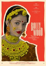 Bollywood - Die größte Liebesgeschichte aller Zeiten