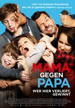 Poster Mama gegen Papa - Wer hier verliert, gewinnt