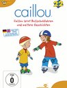 Caillou 22 - Caillou lernt Rollschuhfahren und weitere Geschichten Poster
