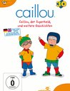Caillou 30 - Caillou, der Superheld, und weitere Geschichten Poster