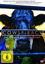 Cowspiracy: Das Geheimnis der Nachhaltigkeit