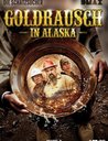 Die Schatzsucher - Goldrausch in Alaska, Staffel 3 Poster