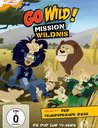 Go Wild! Mission Wildnis - Folge 14: Der feuerspeiende Riese Poster