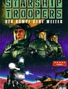 Starship Troopers 1 - Der Kampf geht weiter Poster