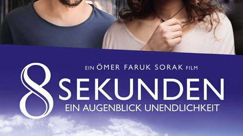 8 Sekunden Ein Augenblick Unendlichkeit Film 2015 Trailer Kritik Kino De