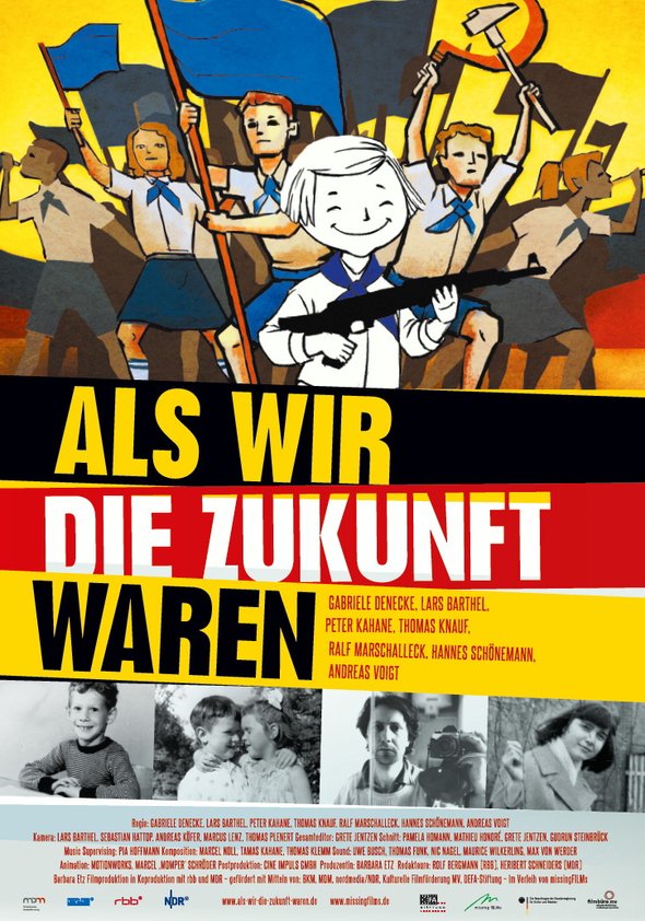 Als wir die Zukunft waren Als wir die Zukunft waren Poster