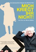 Poster Mich kriegt ihr nicht!