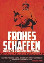 Poster Frohes Schaffen - Ein Film zur Senkung der Arbeitsmoral