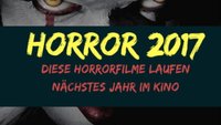 Die besten Horrorfilme 2017: Unsere Top-10