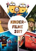 Kinderfilme 2017 im Kino: Pixar, Disney & Co. – ein Rückblick für die ganze Familie