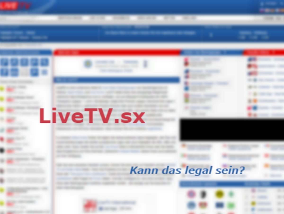 #LiveTV.sx: Fußball-Bundesliga & Champions League kostenlos im Stream ansehen – legal oder illegal?