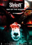 Slipknot: Day of The Gusano