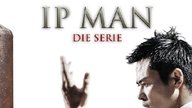 „Ip Man“: Die Serie in der Flatrate legal streamen