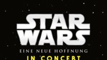 Star Wars in Concert: Tickets, Termine & Städte 2018