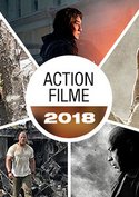 Die 10 besten Actionfilme 2018: Von brutal bis lustig